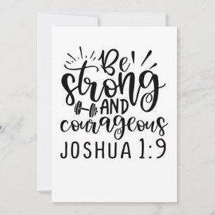 Be Strong And Courageous Joshua 1 9 Save The Date