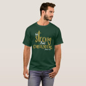 Be Strong And Courageous Joshua 1:9 T-Shirt (Front Full)