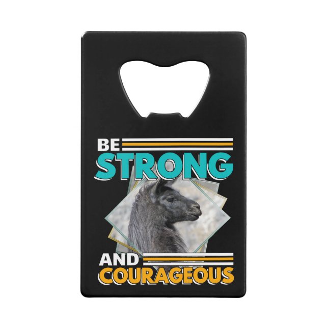 Be Strong and Courageous - Llama (Front)