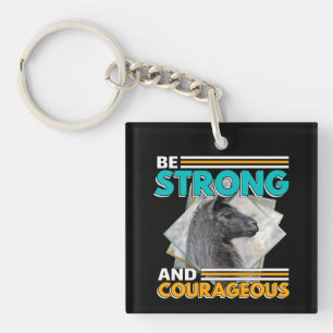 Be Strong and Courageous - Llama Key Ring