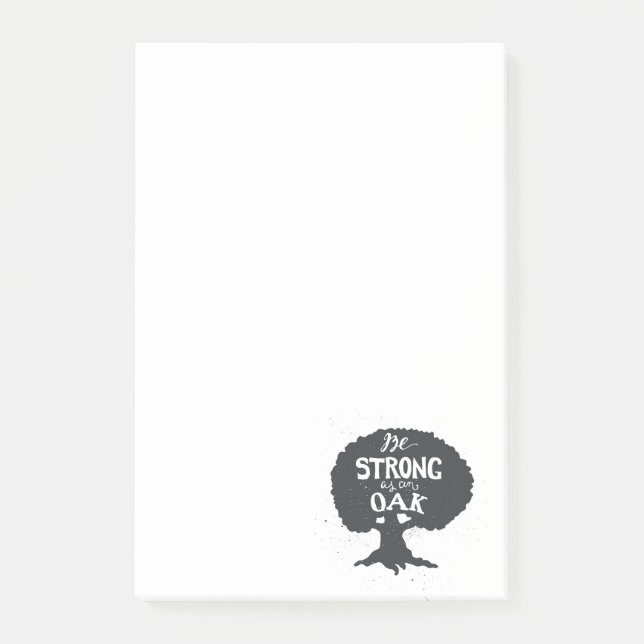 Be Strong As An Oak Post-it Notes (Front)