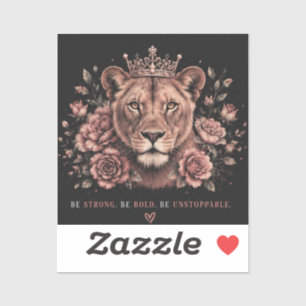 Be Strong Be Bold Be Unstoppable Lion Crown