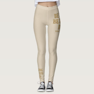 Be Strong Be Fearless Be You - Motivational Gold Leggings