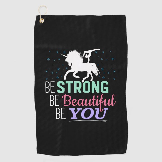 Be Strong Beautiful You - Gymnastics Unicorn Golf Towel (Front)