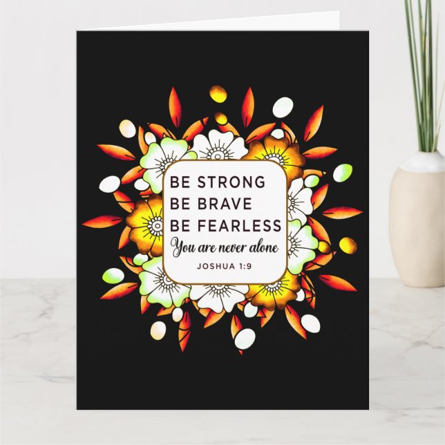 Be Strong Brave Fearless - Bible Verse   Card (Front)