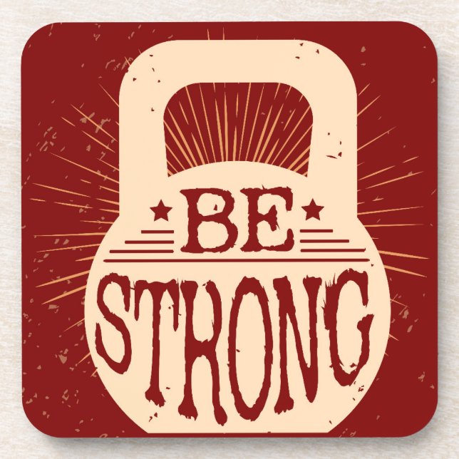 Be Strong Coaster (Front)