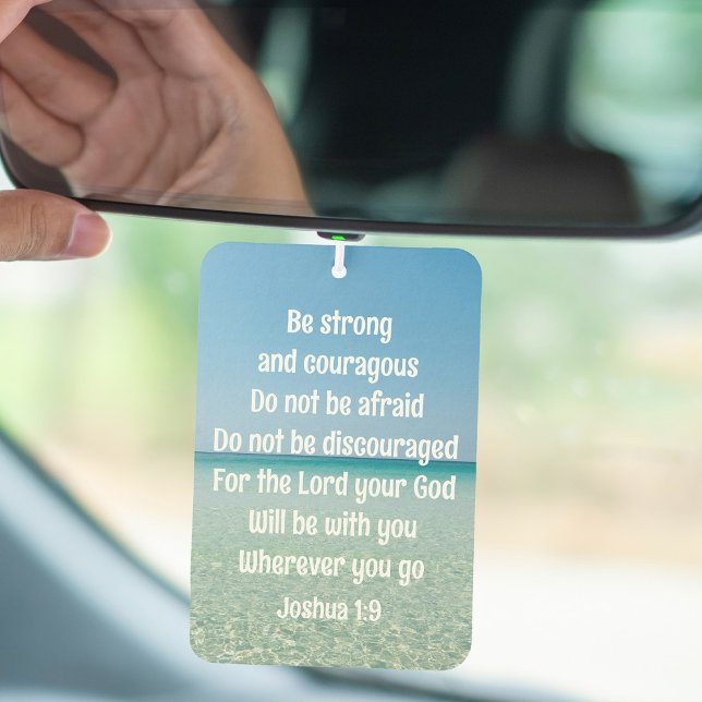 Be Strong & Courageous Beautiful Christian Beach Car Air Freshener (Creator Uploaded)