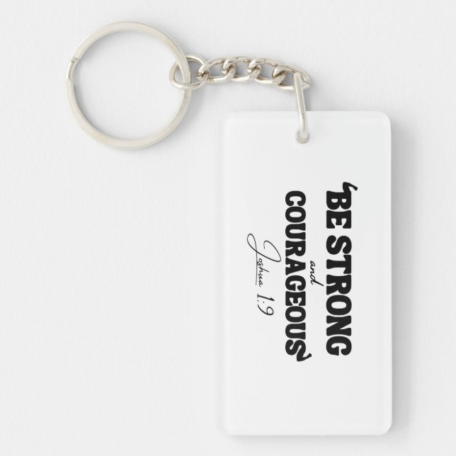 Be Strong & Courageous – Joshua 1:9 Key Ring (Front)