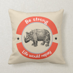 Be strong cushion