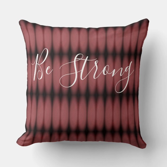 Be Strong Cushion (Front)