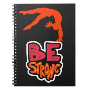 Be Strong Gymnastics    Notebook