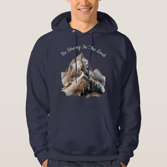 Be Strong In The Lord Hoodie (Front)