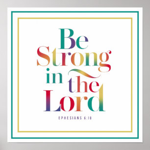 Be Strong In The Lord Modern Typography Art Poster