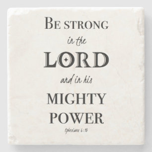 Be strong in the Lord Stone Coaster