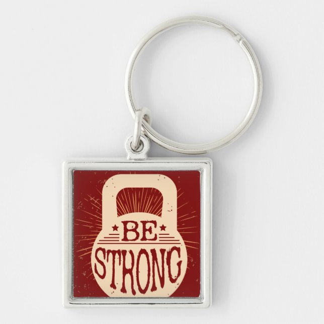 Be Strong Key Ring (Front)