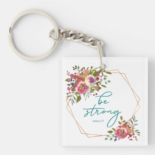 Be Strong Key Ring (Front)