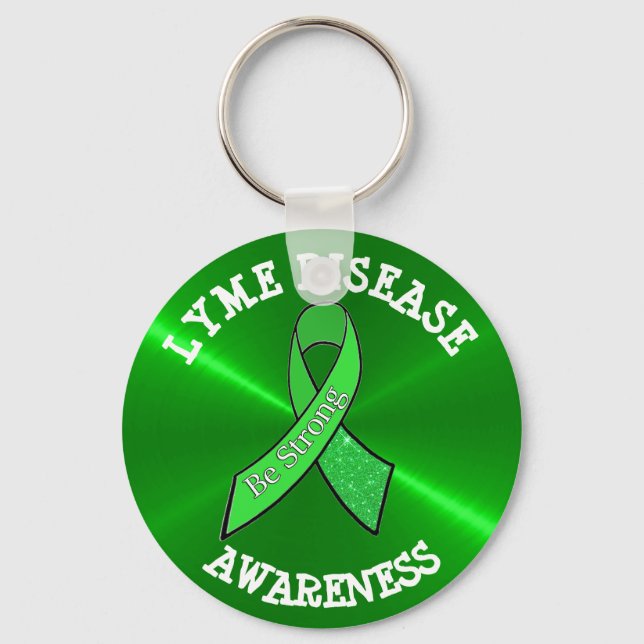 Be Strong Lyme Disease Awareness Key Chain (Front)