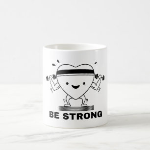 Be Strong Mug