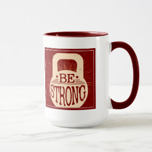 Be Strong Mug