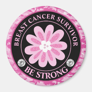 Be Strong Pink Flower Awareness Design Magnet