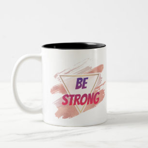 Be Strong Power Triangle Mug
