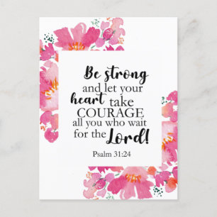 Be Strong & Take Courage Psalm Pink Floral Bible Holiday Postcard