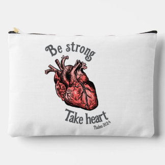 Be Strong, Take Heart Accessory Pouch