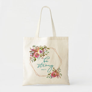 Be Strong Teal Floral Tote Bag