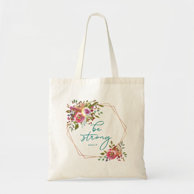 Be Strong Tote Bag (Front)