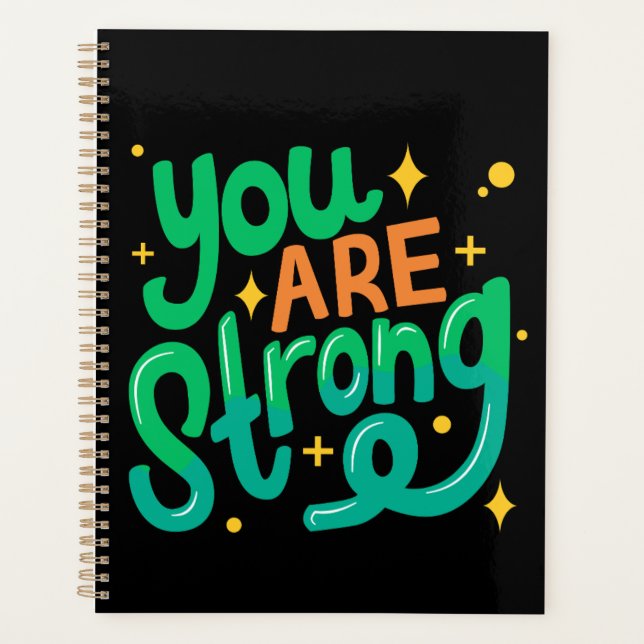 Be Stronge Creative Calendar Planner Notebook  (Front)