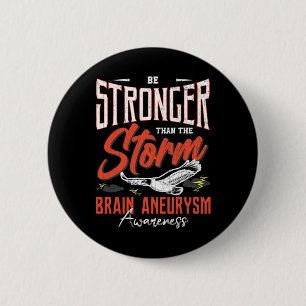 Be Stronger Than Storm Brain Aneurysm Awareness Gr 6 Cm Round Badge