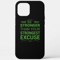 Be Stronger Than Strongest Excuse Funny Gym Motiva