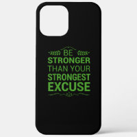 Be Stronger Than Strongest Excuse Funny Gym Motiva
