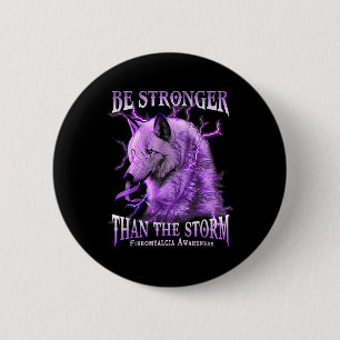 Be Stronger Than The Storm Fibromyalgia Awareness 6 Cm Round Badge