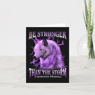 Be Stronger Than The Storm Fibromyalgia Awareness Card