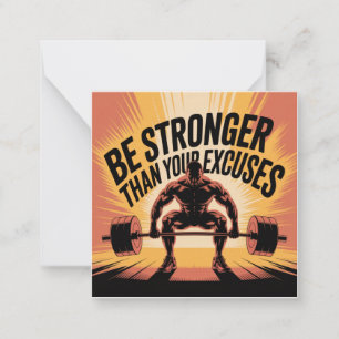Be Stronger Than Your Excuses Card