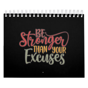 Be Stronger Than Your Excuses Fitness Calendar