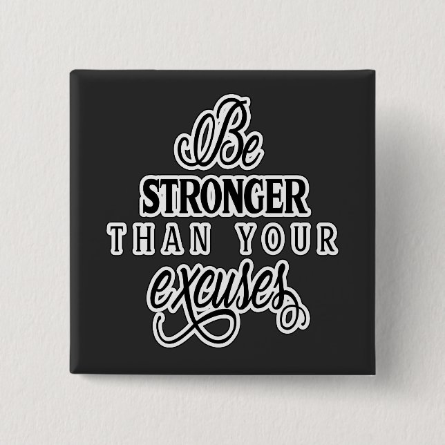 Be Stronger Than Your Excuses, Inspire, ZSSP 15 Cm Square Badge (Front)