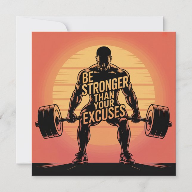 Be Stronger Than Your Excuses Invitation (Front)