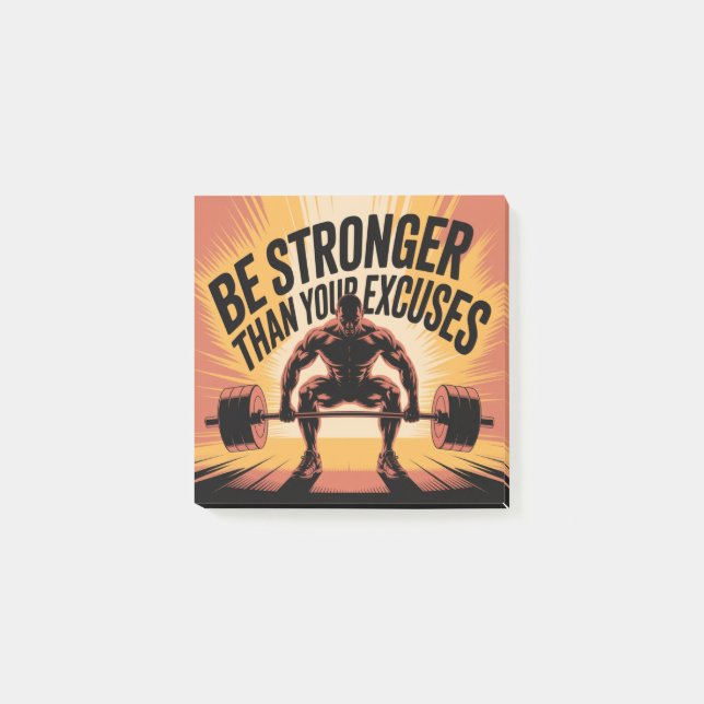 Be Stronger Than Your Excuses Post-it Notes (Front)