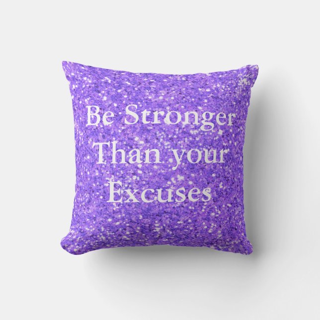 Be stronger than your excuses purple sequins cushion (Front)