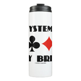 Be Systematic Play Bridge Four Card Suits Advice Thermal Tumbler