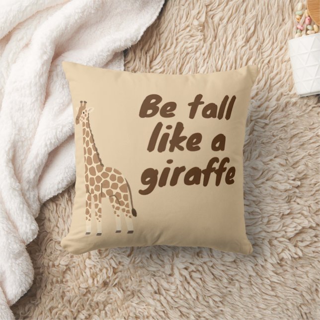  Be Tall Like a Giraffe Cushion (Blanket)