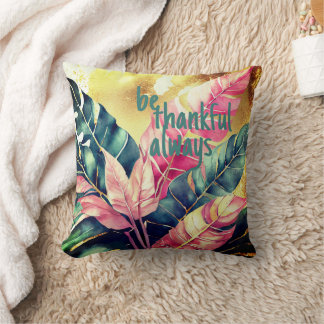 Be Thankful Always: Colourful Fall Leaves Cushion