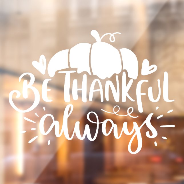 Be Thankful Always Thanksgiving Harvest Lettering (Sheet 2)