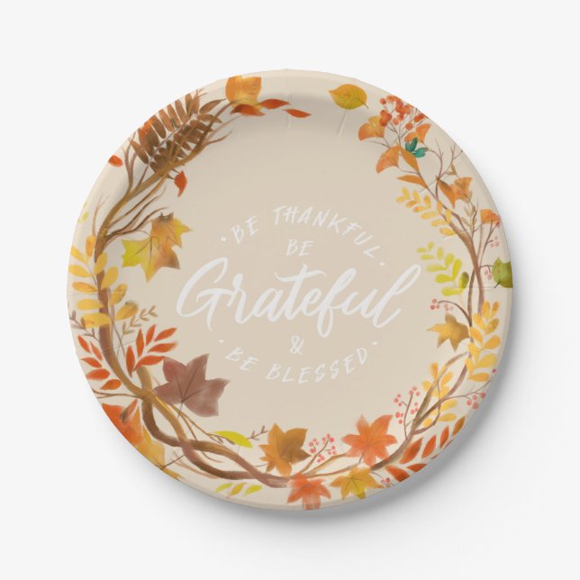 Be Thankful, Be Grateful, Be Blessed Thanksgiving  Paper Plate (Front)