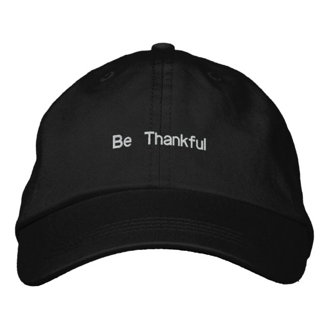 Be Thankful Embroidered Hat (Front)