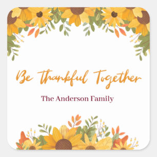 Be thankful together square sticker
