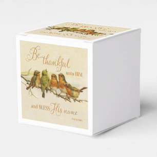 Be Thankful Unto Him & Bless His Name Favour Box