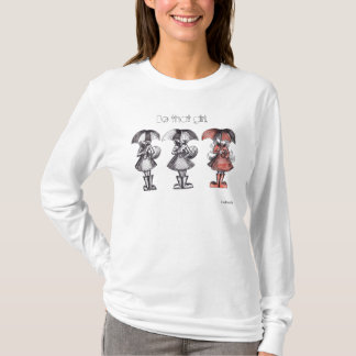 Be That Girl Hoodie Cadouxdle T-Shirt